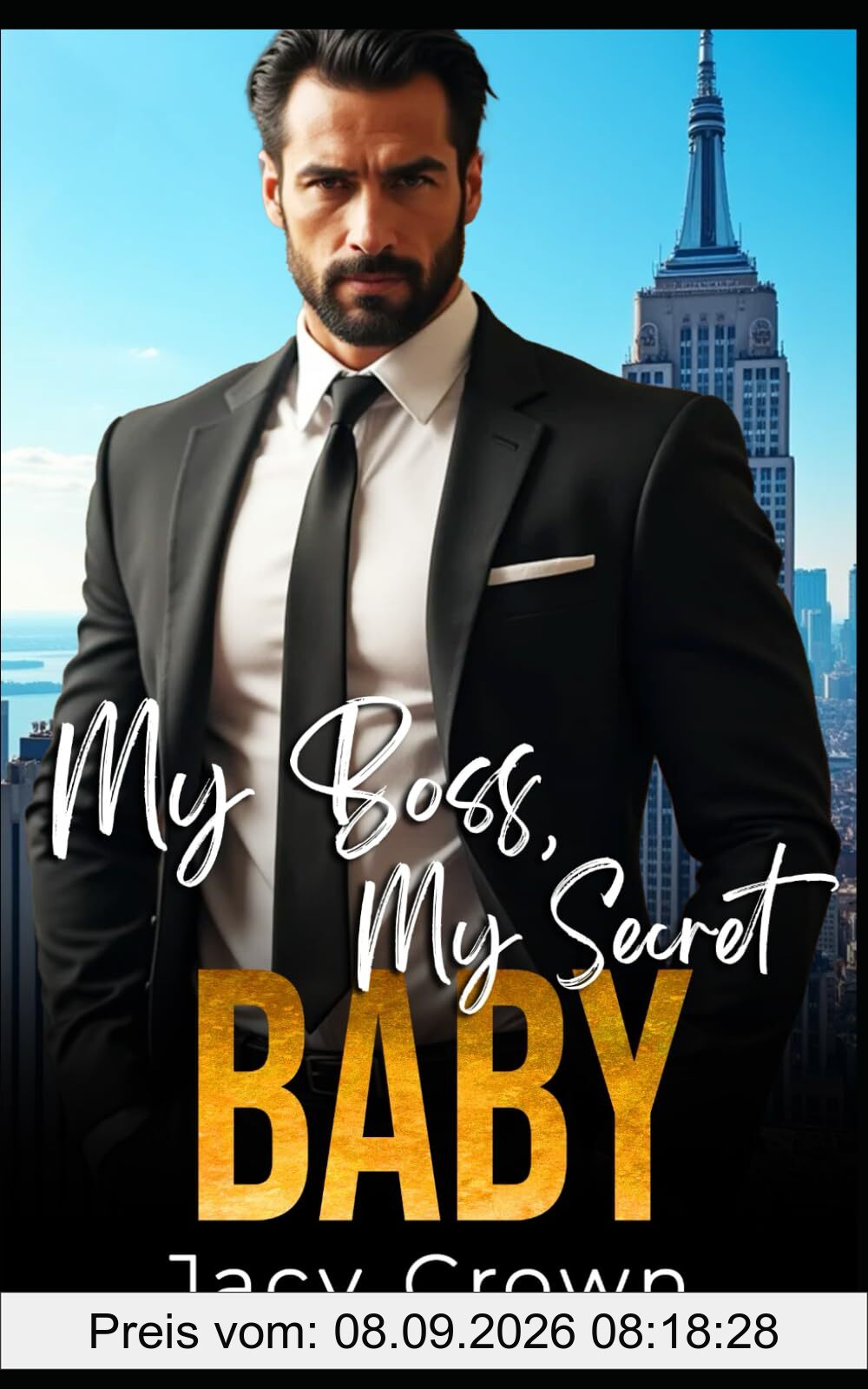 My Boss, My Secret Baby: Ein Second Chance - Liebesroman (Unexpected Love Stories, Band 31)