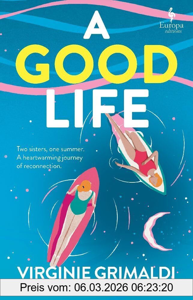 Virginie Grimaldi A Good Life, A No 1 International Bestseller