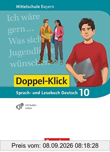Doppel-Klick - Das Sprach- und Lesebuch - Mittelschule Bayern - 10. Jahrgangsstufe: Schulbuch