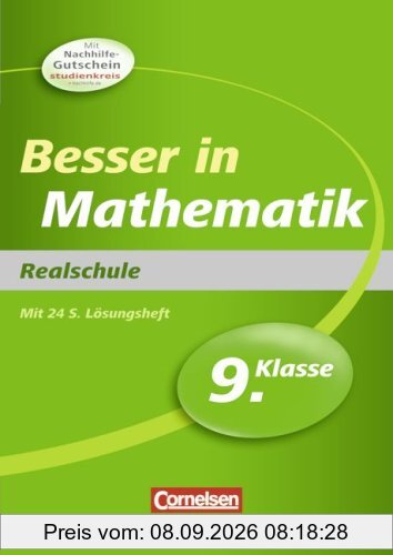 Besser in der Sekundarstufe I - Mathematik - Realschule: 9. Schuljahr - Übungsbuch mit separatem Lösungsheft (28 S.)