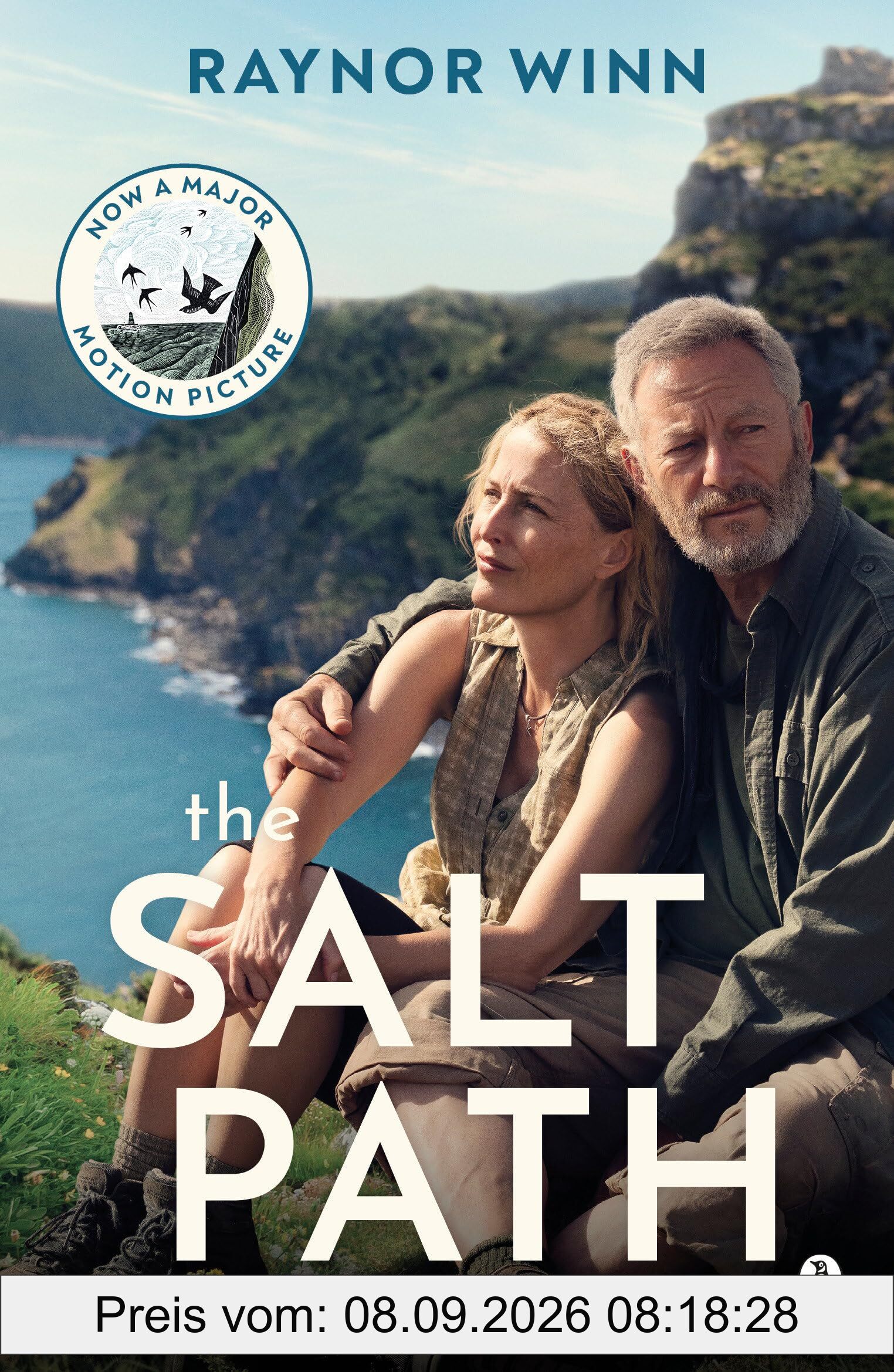 The Salt Path. Film Tie-In: The prize-winning, Sunday Times bestseller, now a major film featuring Gillian Anderson