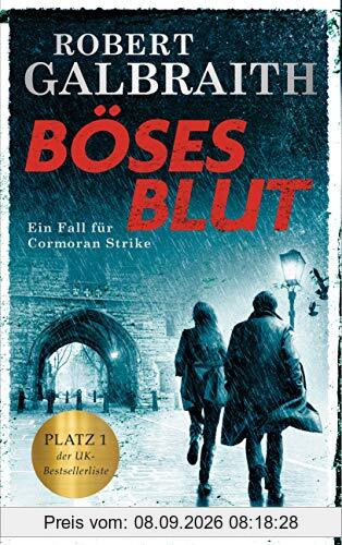Böses Blut: Ein Fall für Cormoran Strike (Die Cormoran-Strike-Reihe, Band 5)
