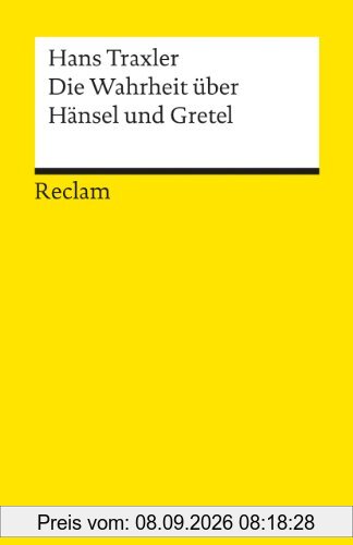 Die Wahrheit über Hänsel und Gretel: Die Dokumentation des Märchens der Brüder Grimm