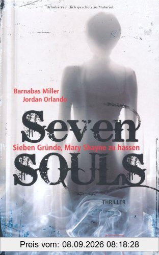 Seven SOULS: Sieben Gründe, Mary Shayne zu hassen