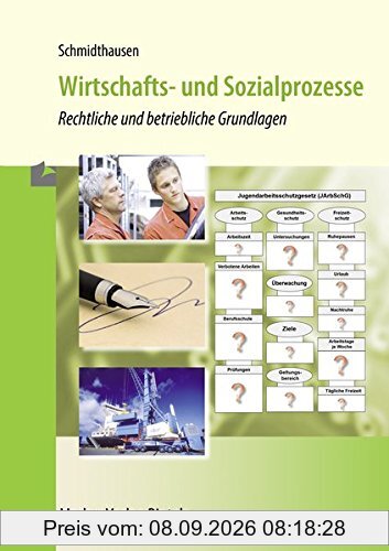 Wirtschafts- und Sozialprozesse: Rechtliche und betriebliche Grundlagen