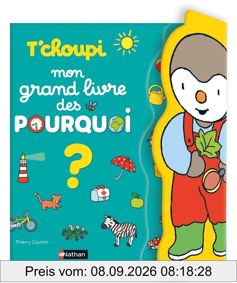 T'choupi : mon grand livre des pourquoi