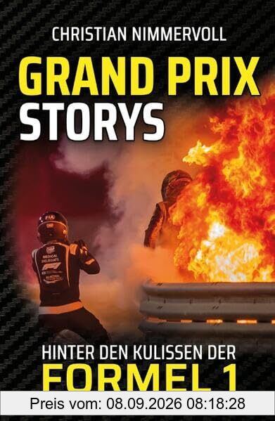 Grand Prix Storys: Hinter den Kulissen der Formel 1