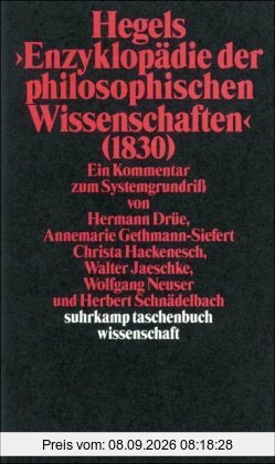 Hegels Philosophie - Kommentare zu den Hauptwerken. 3 Bände: Band 3: Hegels »Enzyklopädie der philosophischen Wissenschaften« (1830). Ein Kommentar ... BD 3 (suhrkamp taschenbuch wissenschaft)