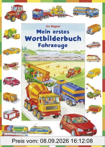 Mein erstes Wortbilderbuch - Fahrzeuge