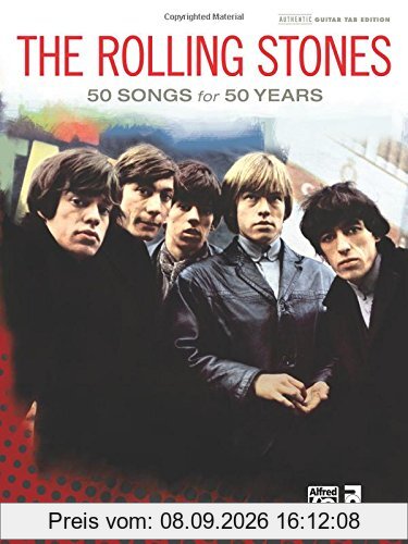 The Rolling Stones: 50 Songs for 50 Years | Gitarre | Buch (Authentic Guitar Tab Edition)