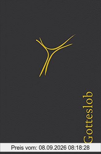 Gotteslob - Kunstleder Schwarz mit Goldschnitt: Katholisches Gebet- und Gesangbuch