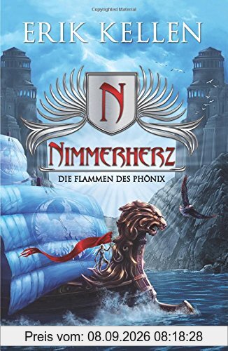 Nimmerherz: Die Flammen des Phönix (Nimmerherz 4)