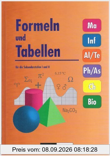 Formeln und Tabellen für die Sekundarstufen I und II.