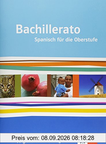 Bachillerato / 99 grammatische Übungen: Spanisch für die Oberstufe