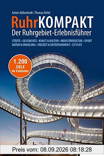 RuhrKOMPAKT: Der Ruhrgebiet-Erlebnisführer