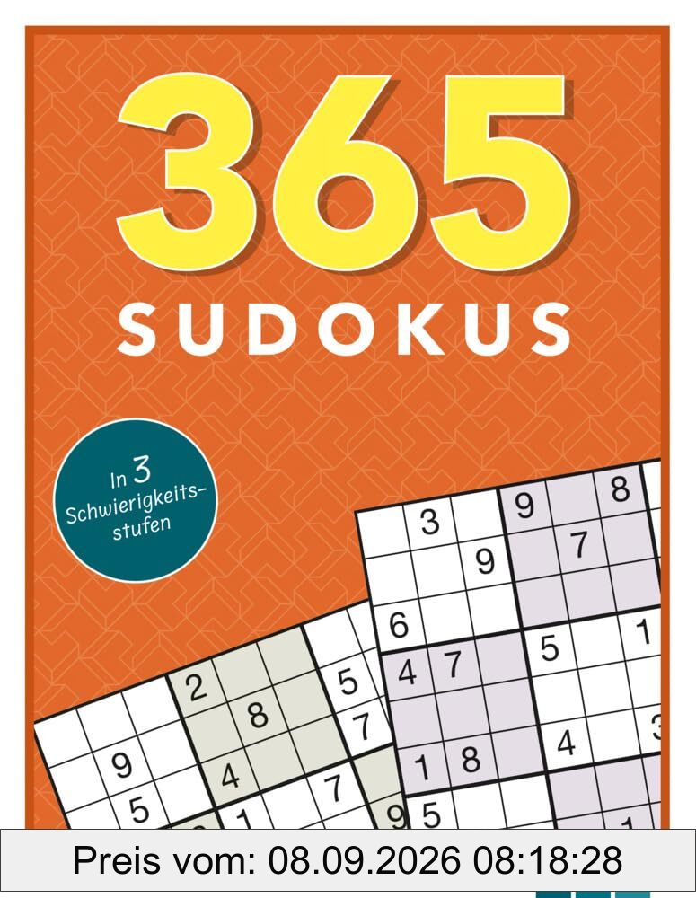 365 Sudokus: in 3 Schwierigkeitsstufen