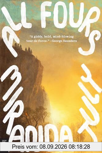 All Fours: A Novel