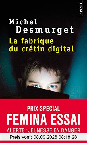 La fabrique du crétin digital : les dangers des écrans pour nos enfants