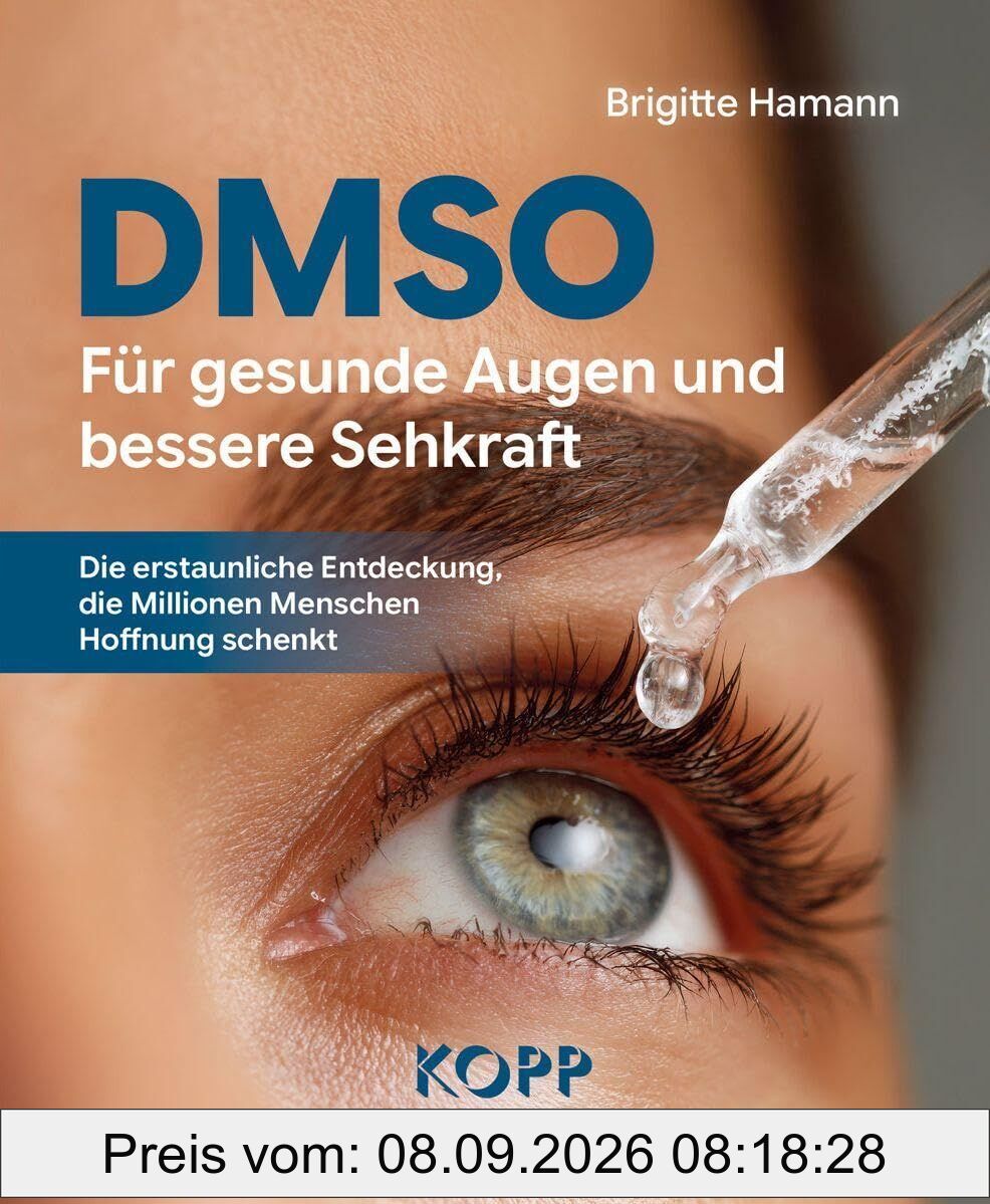 DMSO - Für gesunde Augen und bessere Sehkraft