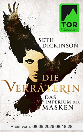 Die Verräterin - Das Imperium der Masken: Roman