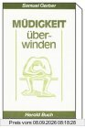 Müdigkeit überwinden