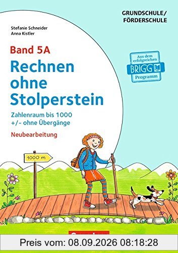 Rechnen ohne Stolperstein - Neubearbeitung / Band 5A - Zahlenraum bis 1000 +/- ohne Übergänge: Arbeitsheft/Fördermaterial