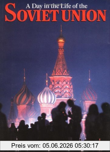 Rick Smolan A Day In The Life Of The Soviet Union