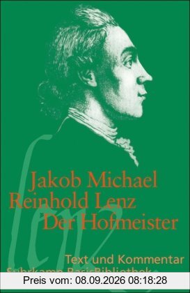 Der Hofmeister oder Vorteile der Privaterziehung: Eine Komödie (Suhrkamp BasisBibliothek)