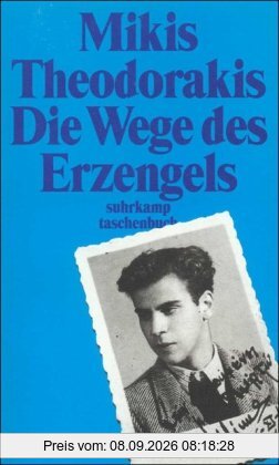 Die Wege des Erzengels: Autobiographie 1925-1949 (suhrkamp taschenbuch)
