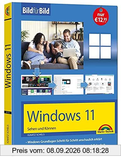 Windows 11 Bild für Bild erklärt - das neue Windows 11. Ideal für Einsteiger geeignet