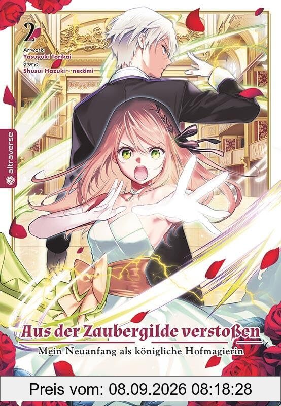 Aus der Zaubergilde verstoßen - Mein Neuanfang als königliche Hofmagierin 02