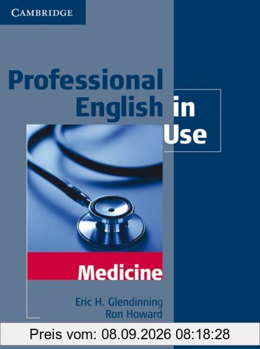 Professional English in Use Medicine: Book with answers
