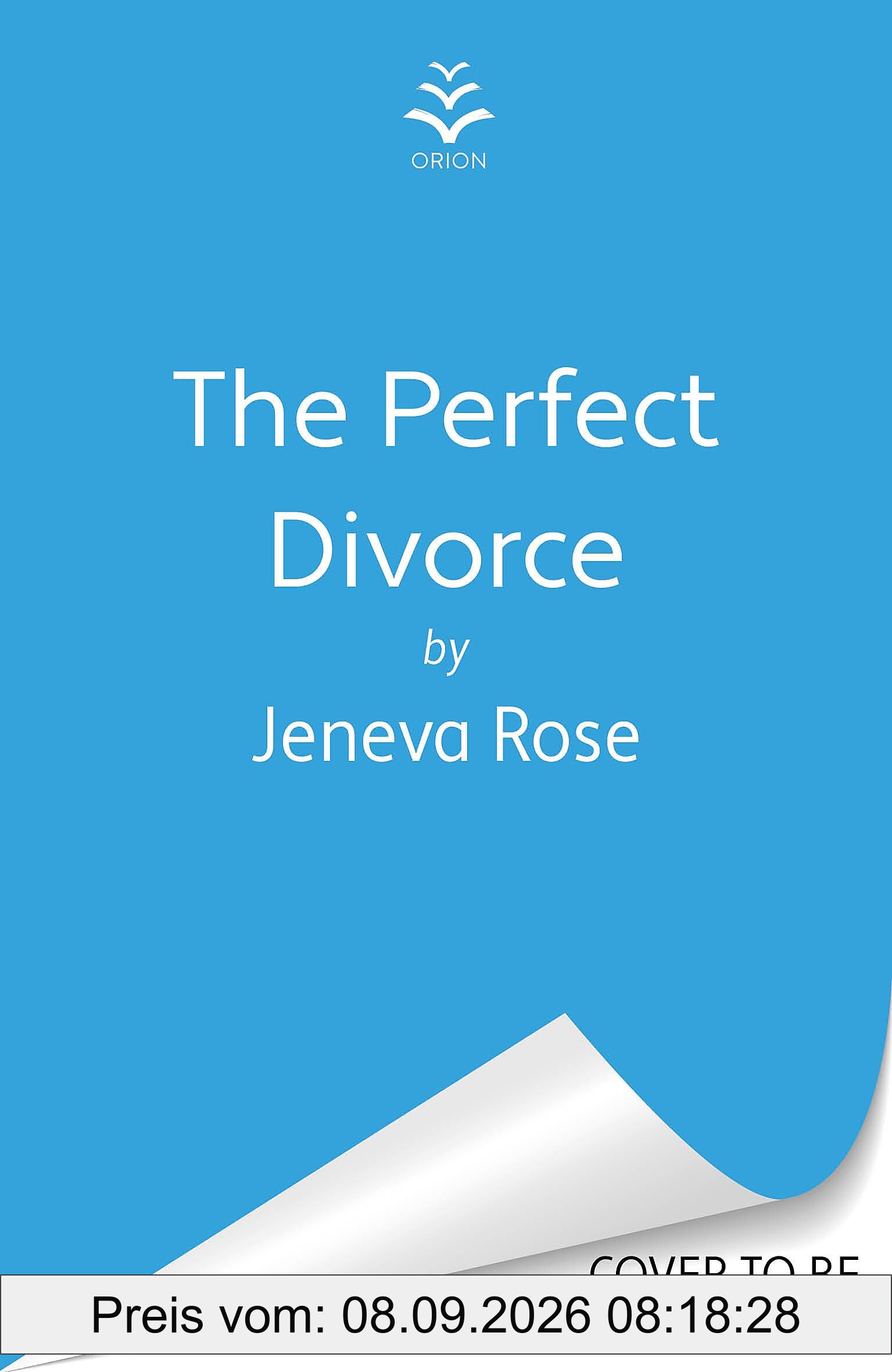 The Perfect Divorce: The gripping #1 New York Times bestseller that everyone's talking about