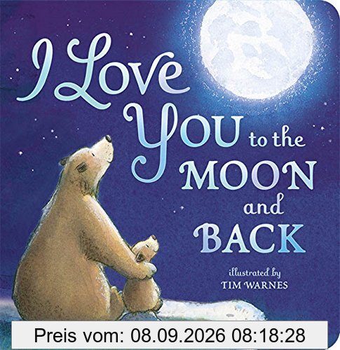 I Love You to the Moon and Back