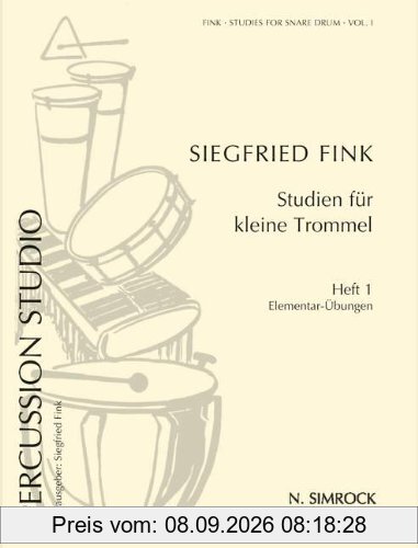 Studien für kleine Trommel: Elementar-Übungen. Vol. 1. kleine Trommel.