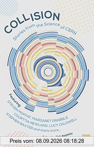 Collision: Stories from the Science of CERN