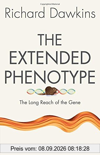 The Extended Phenotype: The Long Reach of the Gene (Oxford Landmark Science)
