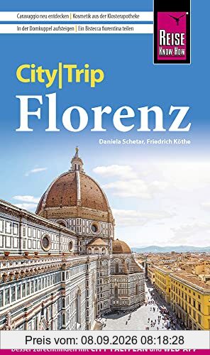 Reise Know-How CityTrip Florenz: Reiseführer mit Stadtplan und kostenloser Web-App