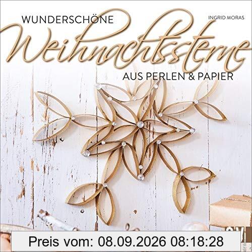 Wunderschöne Weihnachtssterne: Aus Perlen und Papier
