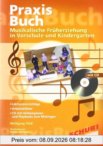 Praxisbuch Musikakalische Früherziehung in Vorschule und Kindergarten, m. Audio-CD