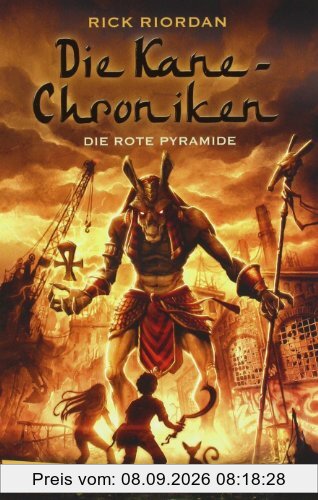 Die Kane-Chroniken, Band 1: Die rote Pyramide