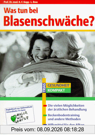 Was tun bei Blasenschwäche?