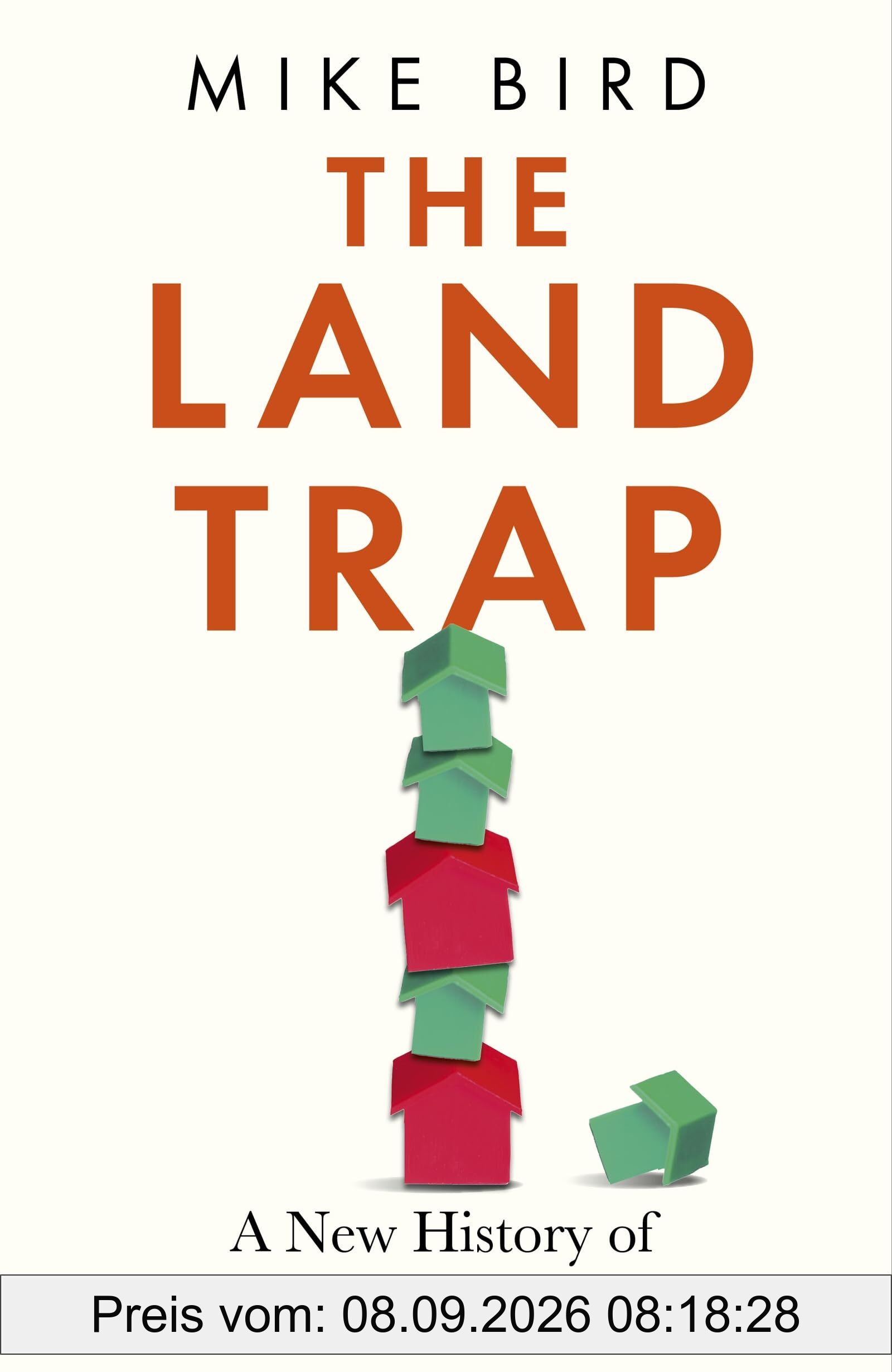 The Land Trap: A New History of the World's Oldest Asset