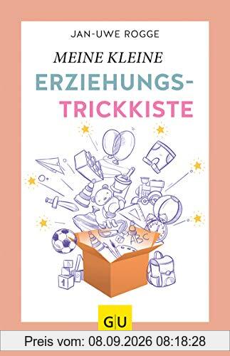 Meine kleine Erziehungstrickkiste (GU Einzeltitel Partnerschaft & Familie)