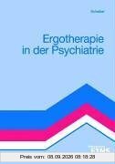 Ergotherapie in der Psychiatrie