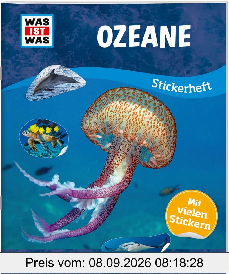 WAS IST WAS Stickerheft Ozeane / Mit über 100 wiederablösbaren Stickern / Stickerspaß mit coolem Sachwissen über Tiere und Pflanzen unter Wasser / Für Mädchen und Jungen ab 8 Jahren