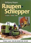 Raupenschlepper: Prospekte, Grafiken, Bilder