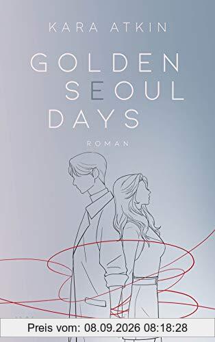 Golden Seoul Days (Seoul-Duett, Band 2)