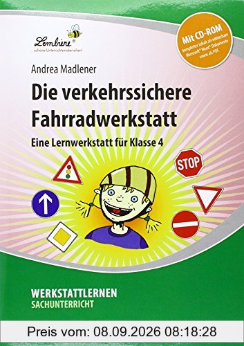 Die verkehrssichere Fahrradwerkstatt. Grundschule, Sachunterricht, Klasse 4