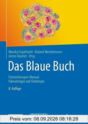 Das Blaue Buch: Chemotherapie-Manual Hämatologie und Onkologie